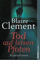 Blaize Clement Tod auf leisen Pfoten Dresden - Räcknitz/Zschertnitz Vorschau