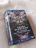 "Die Tyrannei des Schmetterlings" von Frank Schätzing geb.Ausgabe Rheinland-Pfalz - Alzey Vorschau