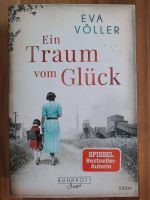 Eva Völler Band 1 Ein Traum vom Glück Ruhrpott Saga Bayern - Augsburg Vorschau