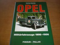 Opel Militärfahrzeuge 1906 - 1956 Podzun Pallas Bundeswehr Rheinland-Pfalz - Koblenz Vorschau