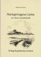 Nachgetragene Liebe zu einer Landschaft / Neuwertig Hamburg-Nord - Hamburg Uhlenhorst Vorschau