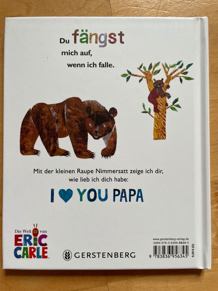 Buch „ I love Papa“ die kleine Raupe Nimmersatt in Kösching