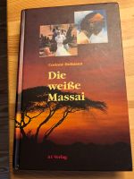 Die weiße Massai - Corinne Hofmann Schleswig-Holstein - Haby Vorschau