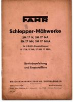 Fahr Schlepper-Mähwerke SM 17Anleitung + Ersatzteilliste 1955 ? Baden-Württemberg - Schopfheim Vorschau