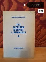 Werner Zimmermann 1948 Sei Meister deines Schicksals Baden-Württemberg - Mainhardt Vorschau