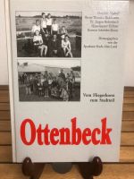 Ottenbeck. Vom Fliegerhorst zum Stadtteil Gebundene Ausgabe – 1. Niedersachsen - Hollern-Twielenfleth Vorschau