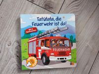 Soundbuch Feuerwehr Tatütata, die Feuerwehr ist da Frankfurt am Main - Bergen-Enkheim Vorschau