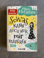 Buch Sowas kann auch nur mir passieren, Mhairi McFarlane Stuttgart - Stuttgart-Ost Vorschau