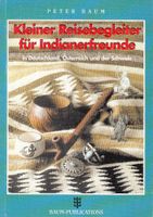 Kleiner Reisebegleiter für Indianerfreunde in D, A und Schweiz Thüringen - Birx Vorschau