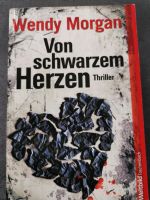 Von schwarzem Herzen Wendy Morgan Nordrhein-Westfalen - Neuss Vorschau