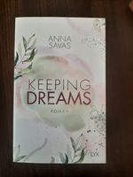 Keeping Dreams von Anna Savas (wie neu) Baden-Württemberg - Bietigheim-Bissingen Vorschau