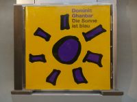 CD Dominic Ghanbar - Die Sonne ist blau Nordrhein-Westfalen - Herne Vorschau