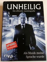 Unheilig Die offizielle Autobiographie Bayern - Stephanskirchen Vorschau