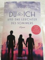 Du & Ich und das Leuchten des Sommers-LILY OLIVER- Bayern - Lohr (Main) Vorschau