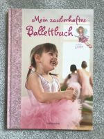 Mein zauberhaftes Ballettbuch, Ballett, Prinzessin Lillifee Niedersachsen - Einbeck Vorschau