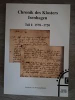 Chronik des Klosters Isenhagen Teil 1 und 2 Niedersachsen - Hankensbüttel Vorschau