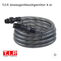 T.I.P. Ansaugschlauchgarnitur 4 m Baden-Württemberg - Philippsburg Vorschau