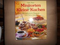 MINITORTEN & KLEINE KUCHEN / 80 REZEPTE Nordrhein-Westfalen - Hilden Vorschau