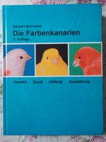 Buch Die Farbenkanarien Norbert Schramm Zucht Genetik Haltung Hessen - Gemünden (Wohra) Vorschau
