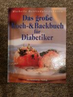 Das große Koch-und Backbuch für Diabetiker Sachsen - Heidenau Vorschau