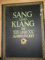 Sang und Klang im XIX  und XX Jahrhundert, Klaviernoten Niedersachsen - Norden Vorschau