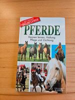 Pferde : kennen lernen, Haltung, Pflege und Züchtung Frankfurt am Main - Nieder-Eschbach Vorschau