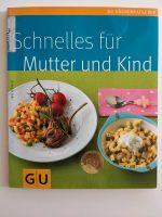 GU schnelles für Mutter und Kind, IRA König Rheinland-Pfalz - Deidesheim Vorschau