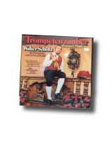 Walter Scholz Der Trompeter Vom Schwarzwald – Trompetenzauber Hessen - Friedberg (Hessen) Vorschau