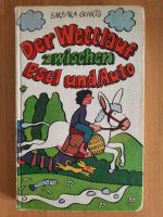 Barbara Gehrts Der Wettlauf zwischen Esel und Auto DDR Kinderbuch Dresden - Tolkewitz Vorschau