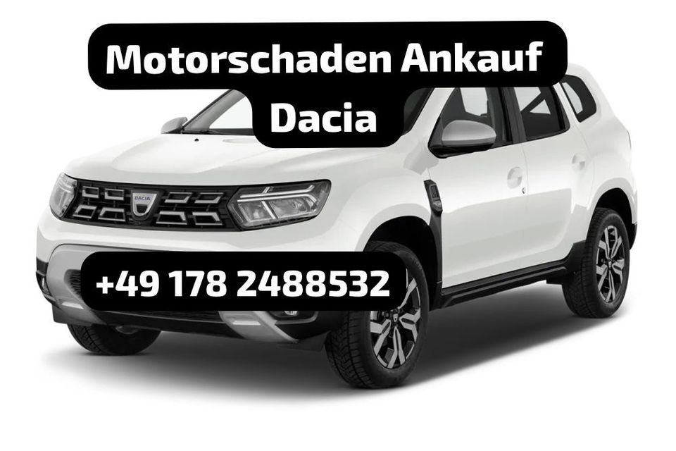Motorschaden Ankauf Dacia Duster Sandero Lodgy Logan Dokker Pick in Oldenburg