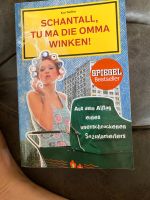 Schantall, zu ma die Omma winken von Kai Teitter Niedersachsen - Osten Oste Vorschau