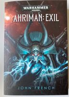 Ahriman : Exil - Autor: John French - Warhammer 40.000 Sachsen-Anhalt - Kabelsketal Vorschau