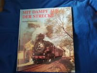 BUCH EISENBAHN - MIT DEM DAMPF AUF DER STRECKE Baden-Württemberg - Hirschberg a.d. Bergstr. Vorschau