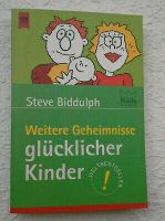 S. Biddulph - Weitere Geheimnisse glücklicher Kinder Bayern - Klingenberg am Main Vorschau