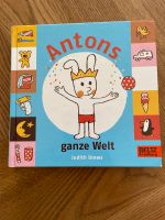 Antons ganze Welt, Buch für Kleinkinder Bayern - Bamberg Vorschau