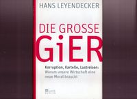 Hans Leyendecker : Die grosse Gier Saarland - Homburg Vorschau