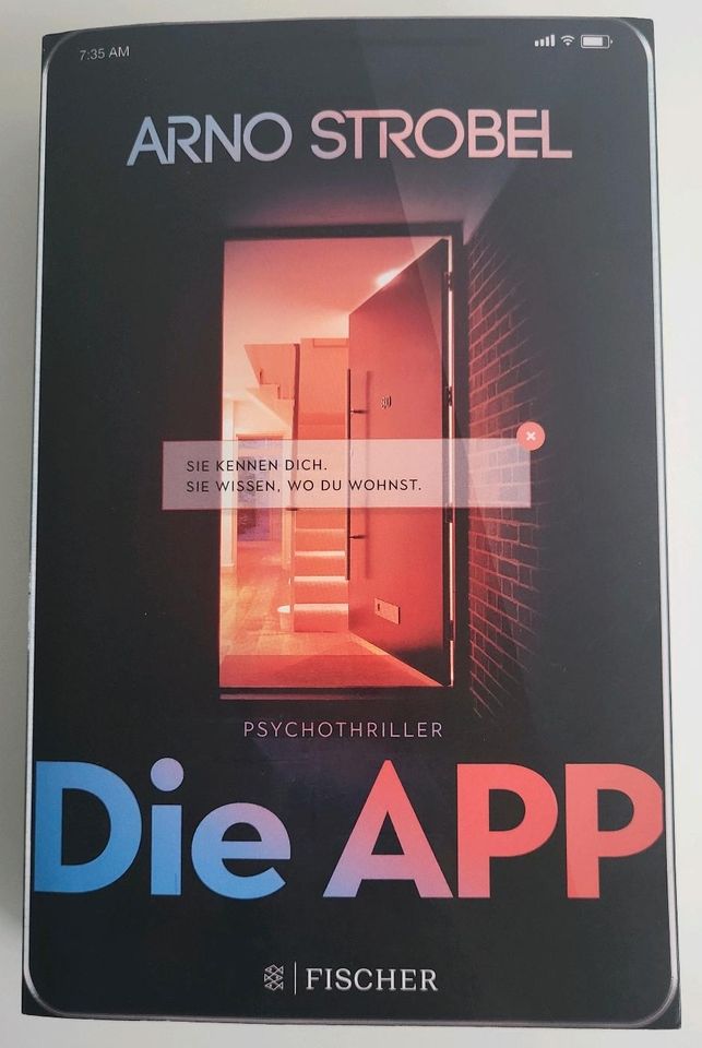 Thriller ☆ Arno Strobel ☆ Die App ☆ Sharing ☆ Fake ☆ Mörder... in Geesthacht