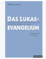 Bibelkommentar Eckey Lukasevsngelium Stuttgart - Stuttgart-Mitte Vorschau