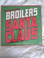 Broilers Vinyl "Santa Claus", Neu Original Verpackt Nordrhein-Westfalen - Mönchengladbach Vorschau