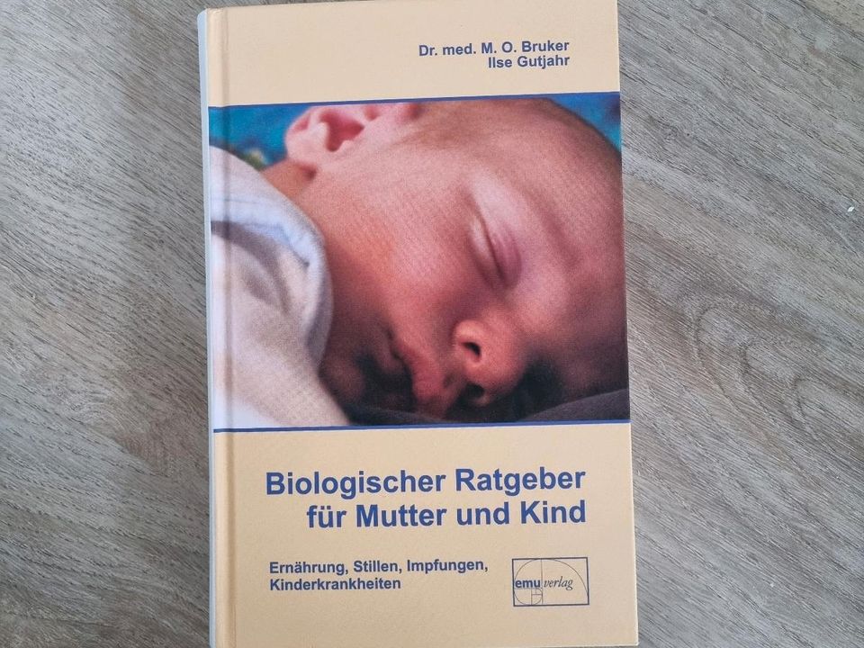 Buch Biologischer Ratgeber f. Mutter & Kind v. Bruker und Gutjahr in Hamburg