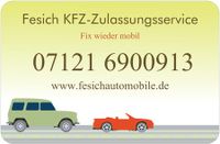 KFZ anmelden innerhalb 48 Std. in Reutlingen Baden-Württemberg - Pfullingen Vorschau