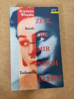 Buch "Zeit die mir noch bleibt - Briefe aus der Todeszelle" Nordrhein-Westfalen - Mönchengladbach Vorschau