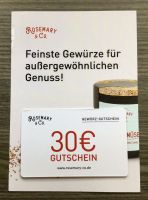 8x 30,- € Gutschein Gewürze, Delikatessen, Zubehör ROSEMARY & CO Bayern - Michelau i. OFr. Vorschau