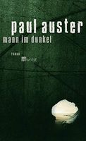 Mann im Dunkel - Paul Auster - Roman Kr. München - Oberschleißheim Vorschau