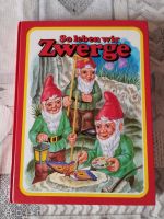 So leben wir Zwerge,Kinderbuch, 1987 Schwager und Steinlein  19 Bayern - Weißenburg in Bayern Vorschau