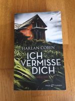 Ich vermisse dich // Harlan Coben // Thriller Bonn - Weststadt Vorschau