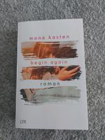 Begin again von Mona Kasten Beuel - Vilich Vorschau