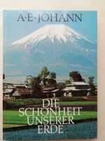 Bildband Die Schönheit unserer Erde A.E. Johann 223 S. wie neu Baden-Württemberg - Schwäbisch Hall Vorschau