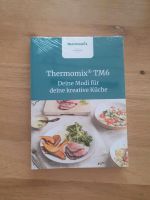 Kochbuch Thermomix TM6 Deine Modi für deine kreative Küche Bayern - Niederfüllbach Vorschau