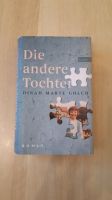 Die andere Tochter von Dinah Marte Golch gebunden Schleswig-Holstein - Flensburg Vorschau